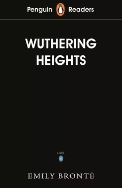 Penguin Readers Level 5: Wuthering Heights