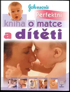 Perfektní kniha o matce a dítěti