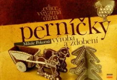 Perníčky - výroba a zdobení