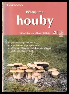 Pěstujeme houby