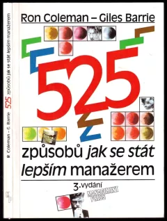 Pět set dvacet pět způsobů jak se stát lepším manažerem