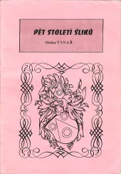 Pět století Šliků