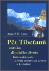 Pět Tibeťanů - záruka dlouhého života