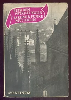 Pětkrát Kolín / Můj Kolín
