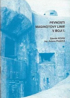 Pevnosti Maginotovy linie v boji I.
