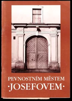 Pevnostním městem Josefovem