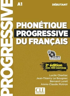 Phonétique progressive du français Débutant 2-e éd.+ CD