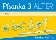 Písanka 3 pro 1. ročník - Nevázané písmo