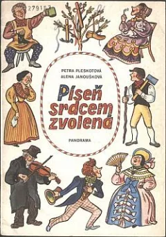 Píseň srdcem zvolená: O vzniku písně Kde domov můj a o J. K. Tylovi a F. Škroupovi