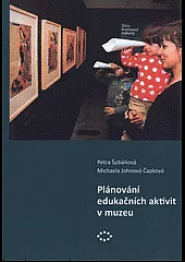 Plánování edukačních aktivit v muzeu