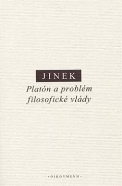 Platón a problém filosofické vlády