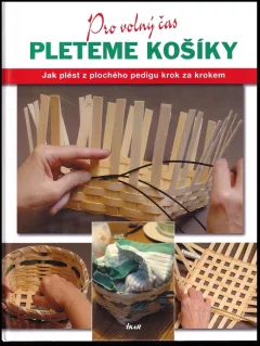 Pleteme košíky
