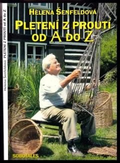 Pletení z proutí od A do Z