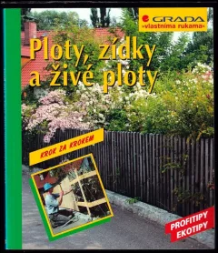 Ploty, zídky a živé ploty