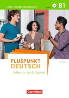 Pluspunkt Deutsch - Leben in Deutschland - Allgemeine Ausgabe