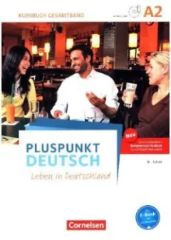 Pluspunkt Deutsch - Leben in Deutschland - Allgemeine Ausgabe - A2: Gesamtband. Kursbuch