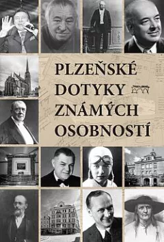 Plzeňské dotyky známých osobností