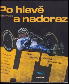 Po hlavě a nadoraz : Honza Tománek: