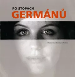 Po stopách Germánů