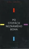 Po stopách neznámého Boha