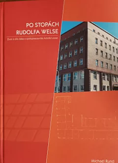 Po stopách Rudolfa Welse