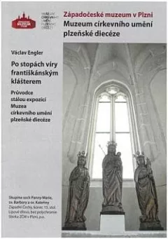 Po stopách víry františkánským klášterem