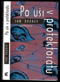Po uši v protektorátu