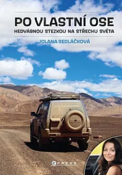Po vlastní ose: Hedvábnou stezkou na střechu světa