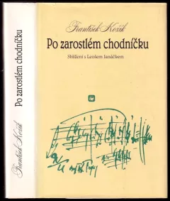 Po zarostlém chodníčku