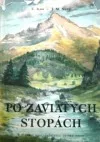 Po zaviatych stopách
