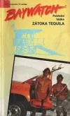 Pobřežní hlídka: Zátoka Tequila