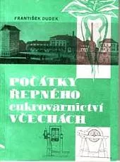 Počátky řepného cukrovarnictví v Čechách