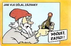 Počkej, zajíci! Jak vlk dělal zázraky