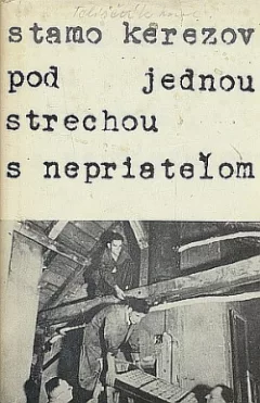 Pod jednou strechou s nepriateľom