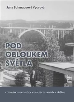Pod obloukem světla
