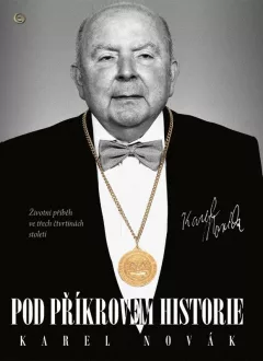 Pod příkrovem historie - Životní příběh ve třech čtvrtinách století