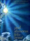 Pod sluncem této země