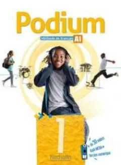 Podium 1 Livre de l'élève