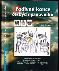 Podivné konce českých panovníků
