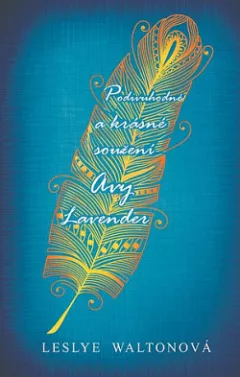 Podivuhodné a krásné soužení Avy Lavender
