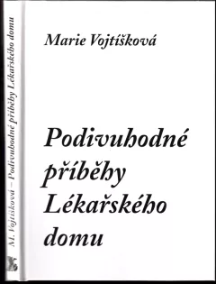 Podivuhodné příběhy Lékařského domu