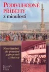 Podivuhodné příběhy z minulosti