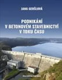 Podnikání v betonovém stavebnictví v toku času