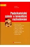 Podnikatelský záměr a investiční rozhodování