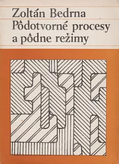 Pôdotvorné procesy a pôdne režimy