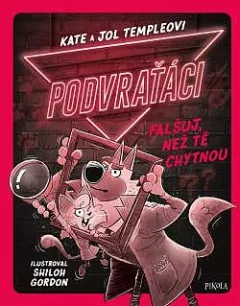 Podvraťáci: Falšuj, než tě chytnou