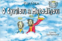 Pohádka o Cyrilovi a Metodějovi