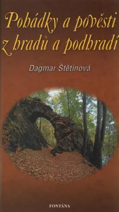 Pohádky a pověsti z hradů a podhradí