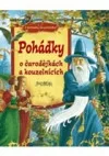 Pohádky o čarodějkách a kouzelnících