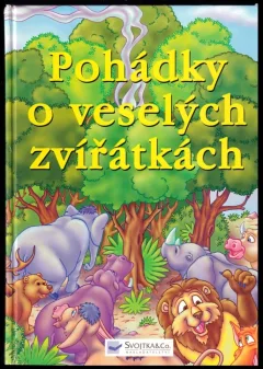 Pohádky o veselých zvířátkách
